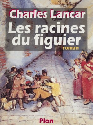 cover image of Les Racines du figuier